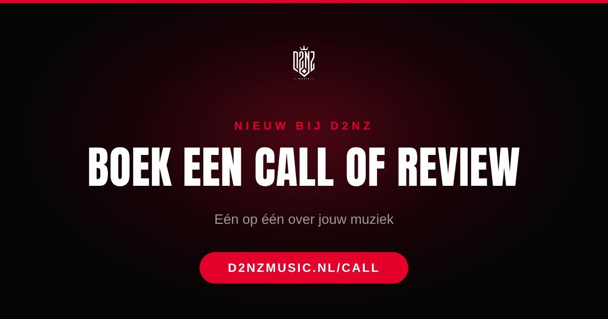 Boek een call of review bij D2NZ op d2nzmusic.nl/call